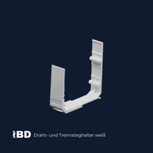 Draht- und Trennsteghalter